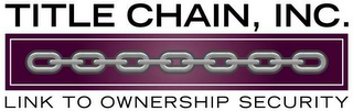 TITLE CHAIN, INC. LINK TO OWNERSHIP SECURITY logo