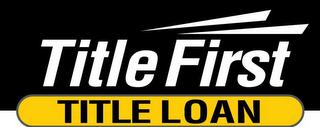 TITLE FIRST TITLE LOAN logo