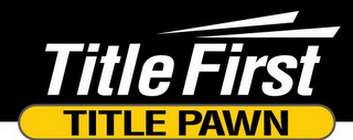 TITLE FIRST TITLE PAWN logo