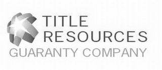 TITLE RESOURCES GUARANTY COMPANY logo