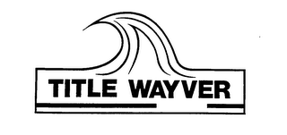 TITLE WAYVER logo