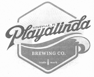 TITUSVILLE, FL PLAYALINDA BREWING CO. TRADE MARK logo
