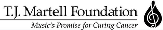 T.J. MARTELL FOUNDATION MUSIC'S PROMISEFOR CURING CANCER logo