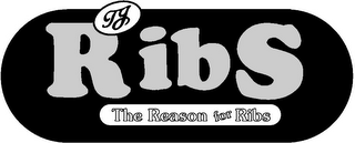 TJ RIBS THE REASON FOR RIBS logo