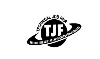 TJF TECHNICAL JOB FAIR THE JOB FAIR FORTHE EXPERIENCED PROFESSIONAL logo