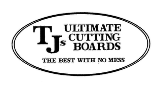 TJS ULTIMATE CUTTING BOARDS THE BEST WITH NO MESS logo