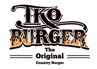 TKO BURGER THE ORIGINAL COUNTRY BURGER logo