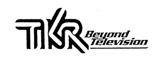 TKR BEYOND TELEVISION logo