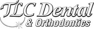 TLC DENTAL & ORTHODONTICS logo