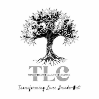 TLC TRANSFORMATIONAL LIFE CONSULTING TRANSFORMING LIVES INSIDE-OUT logo
