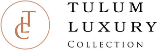 TLC TULUM LUXURY COLLECTION
