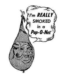 TM REALLY SMOKED IN A PAP-O-NET logo