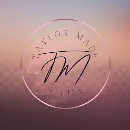 TM TAYLOR MADE 4 LIFE logo