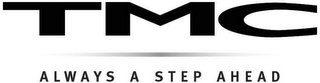TMC ALWAYS A STEP AHEAD logo