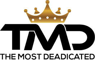 TMD THE MOST DEADICATED