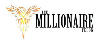 TMF THE MILLIONAIRE FELON logo