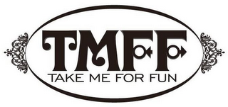TMFF TAKE ME FOR FUN logo
