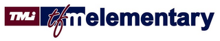 TMI TFM ELEMENTARY logo