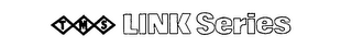 TMS LINK SERIES logo