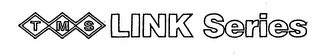 TMS LINK SERIES logo