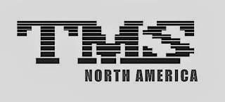 TMS NORTH AMERICA