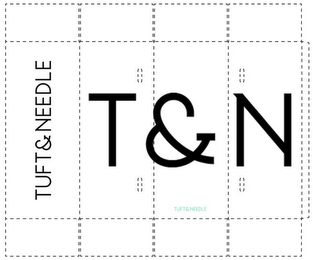 T&N TUFT & NEEDLE TUFT & NEEDLE logo
