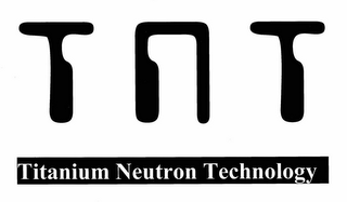 TNT TITANIUM NEUTRON TECHNOLOGY logo