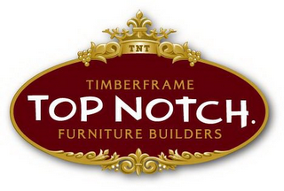 TNT TOP NOTCH TIMBERFRAME FURNITURE BUILDERS logo