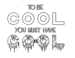 TO BE COOL YOU MUST HAVE COOL CONTROL logo