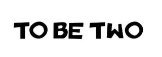 TO BE TWO logo
