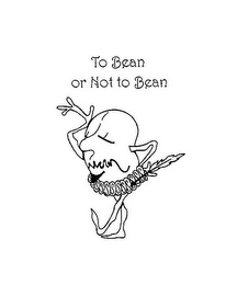 TO BEAN OR NOT TO BEAN logo