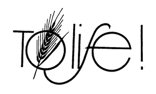 TO LIFE! logo