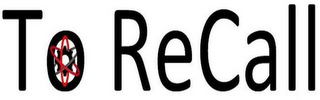 TO RECALL logo