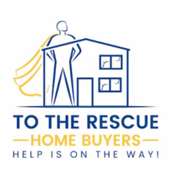 TO THE RESCUE HOME BUYERS HELP IS ON THE WAY! logo