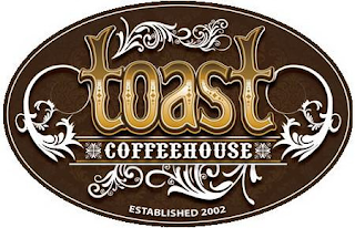 TOAST COFFEEHOUSE ESTABLISHED 2002 logo
