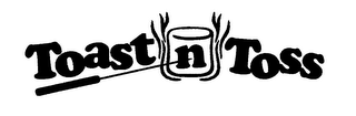 TOAST N TOSS logo