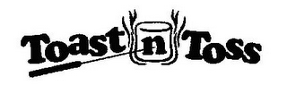 TOAST N TOSS logo