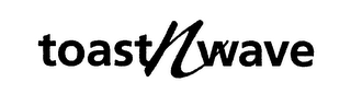 TOAST N WAVE logo