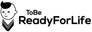 TOBE READYFORLIFE logo