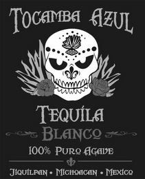 TOCAMBA AZUL TEQUILA BLANCO 100% PURO AGAVE JIQUILPAN · MICHOACAN · MEXICO logo
