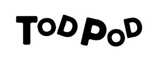 TOD POD