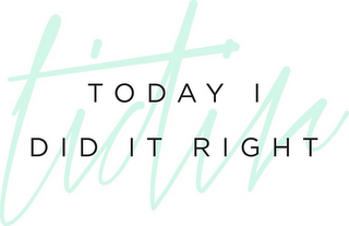 TODAY I DID IT RIGHT TIDIR logo