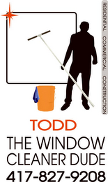 TODD THE WINDOW CLEANER DUDE 417-827-9208 logo