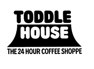 TODDLE HOUSE THE 24 HOUR COFFEE SHOPPE logo