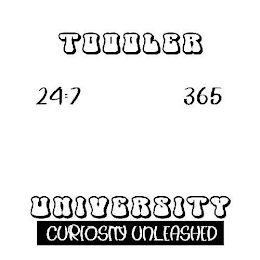 TODDLER 247 365 UNIVERSITY CURIOSITY UNLEASHED logo