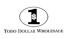 TODO DOLLAR WHOLESALE 1 $ logo