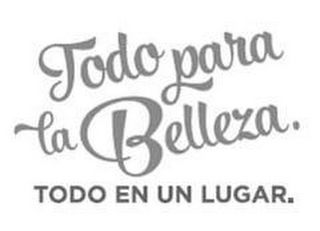 TODO PARA LA BELLEZA. TODO EN UN LUGAR. logo