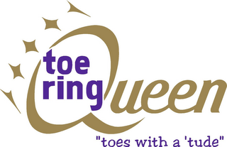TOE RING QUEEN "TOES WITH A TUDE"