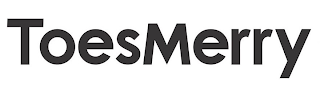 TOESMERRY