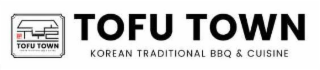 TOFU TOWN KOREAN TRADITIONAL BBQ & CUISINE TOFU TOWN KOREAN TRADITIONAL BBQ & CUISINE logo